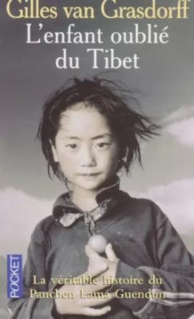 Couverture du produit · Panchen Lama Guendun, l'enfant oublié du Tibet