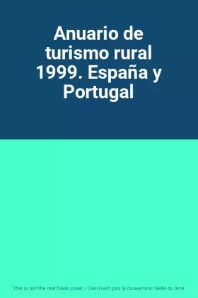 Couverture du produit · Anuario de turismo rural 1999. España y Portugal