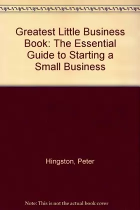 Couverture du produit · Greatest Little Business Book: The Essential Guide to Starting a Small Business