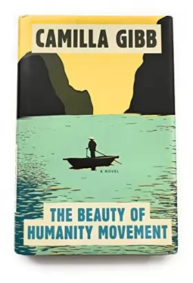 Couverture du produit · The Beauty of Humanity Movement: A Novel