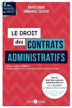 Couverture du produit · Le droit des contrats administratifs: Tout le droit des contrats administratifs en 14 leçons