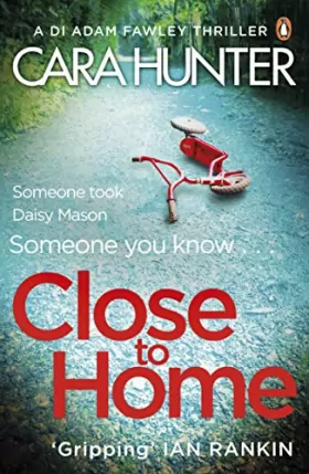 Couverture du produit · Close to Home: The 'impossible to put down' Richard & Judy Book Club thriller pick 2018