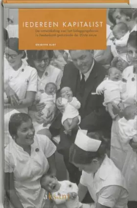 Couverture du produit · Iedereen kapitalist: de ontwikkeling van het belegingsfonds in Nederland gedurende de 20ste eeuw