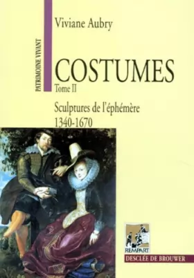 Couverture du produit · Costumes, tome 2 : Sculptures de l'éphémère
