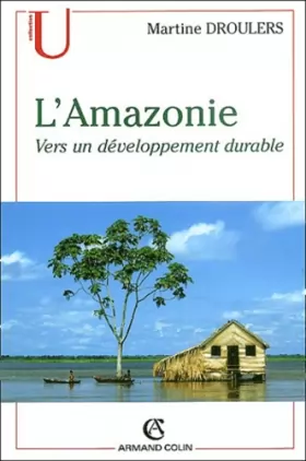 Couverture du produit · L'Amazonie: Vers un développement durable
