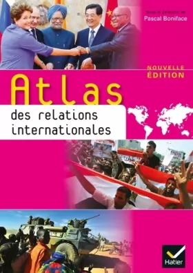 Couverture du produit · Atlas des relations internationales éd. 2013
