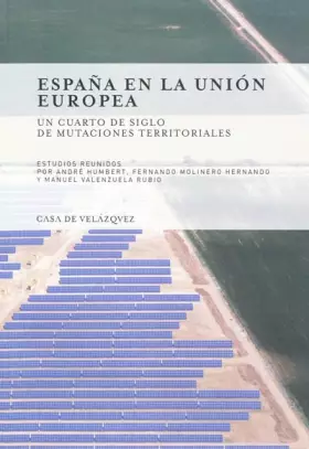 Couverture du produit · España en la Unión Europea : Un cuarto de siglo de mutaciones territoriales