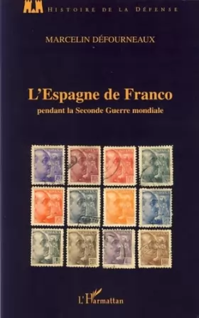Couverture du produit · L'Espagne de Franco pendant la Seconde Guerre mondiale