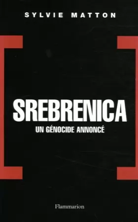Couverture du produit · Srebrenica : Un génocide annoncé