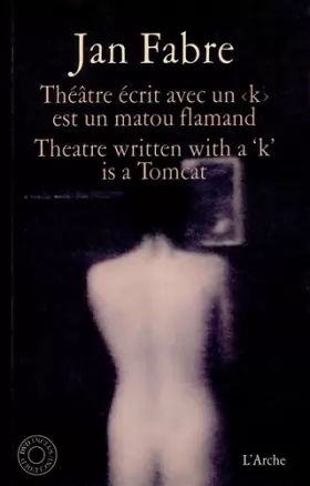 Couverture du produit · Théâtre écrit avec un « K » est un matou flamand (DVD inclus)