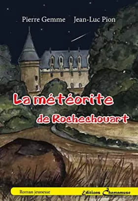 Couverture du produit · La météorite de Rochechouart