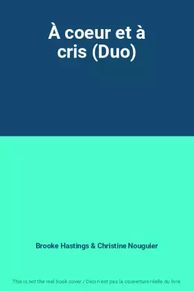Couverture du produit · À coeur et à cris (Duo)