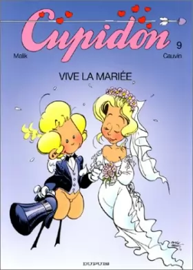 Couverture du produit · Cupidon, Tome 9 : Vive la mariée