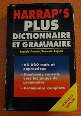 Couverture du produit · Harrap's plus : Dictionnaire et grammaire anglaise, anglais-français, français-anglais