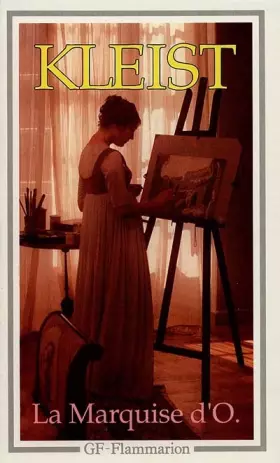 Couverture du produit · La Marquise d'O : Le Tremblement de terre du Chili.Les Fiancés de Saint-Domingue.La Mendiante de Locarno.L'Enfant trouvé.Sainte