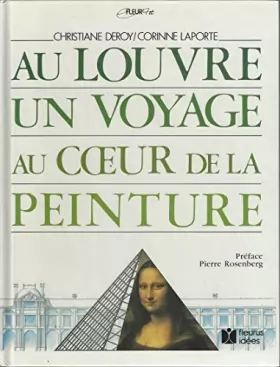 Couverture du produit · Au Louvre, un voyage au coeur de la peinture