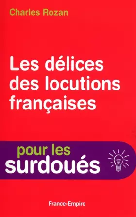Couverture du produit · DELICES LOCUTIONS FRANCAISES