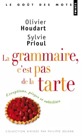 Couverture du produit · La grammaire, c'est pas de la tarte!