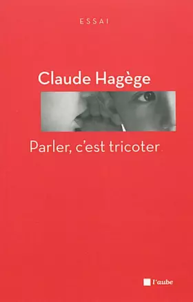 Couverture du produit · Parler, c'est tricoter