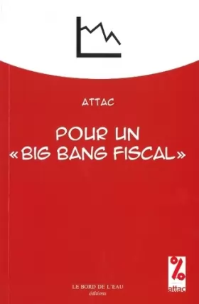 Couverture du produit · Pour un « big bang » fiscal