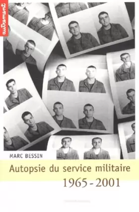 Couverture du produit · Autopsie du service militaire : 1965-2001