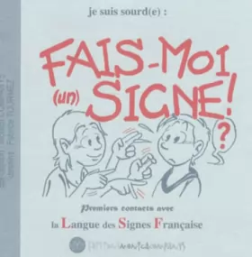 Couverture du produit · Fais-moi (un) signe ! : Premiers contacts avec la Langue des Signes Française