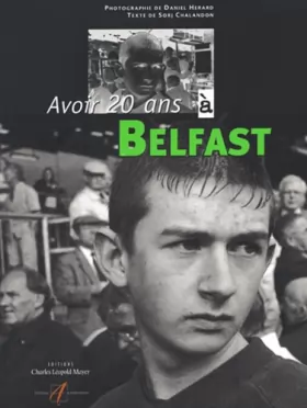 Couverture du produit · Avoir 20 ans à Belfast