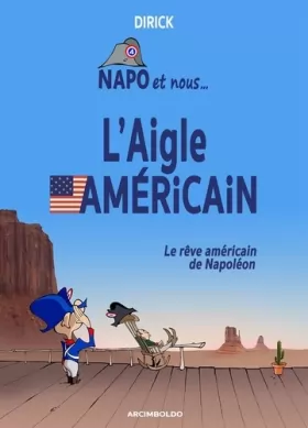 Couverture du produit · L'aigle américain: Le rêve américain de Napoléon