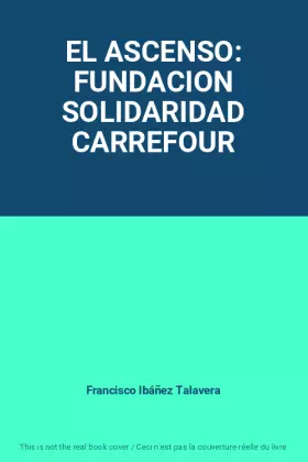 Couverture du produit · EL ASCENSO: FUNDACION SOLIDARIDAD CARREFOUR