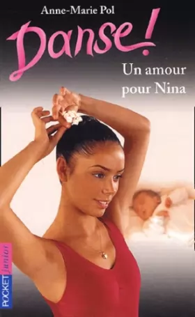 Couverture du produit · Danse, tome 30 : Un amour pour Nina