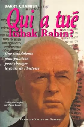 Couverture du produit · Qui a tué Itshak Rabin ?