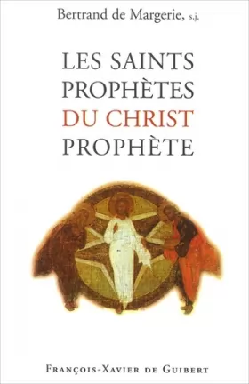 Couverture du produit · Les Saints Prophètes du Christ prophète