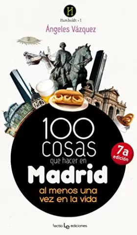 Couverture du produit · 100 cosas que hacer en Madrid: Al menos una vez en la vida