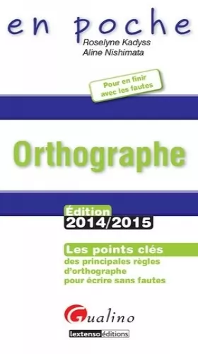 Couverture du produit · Orthographe 2014-2015, 3ème Ed.