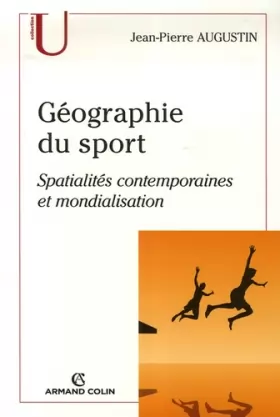 Couverture du produit · Géographie du sport: Spatialités contemporaines et mondialisation