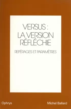 Couverture du produit · Versus : la version réfléchie. : Volume 1 repérages et paramètres