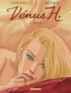 Couverture du produit · Vénus H. - tome 1 - Anja