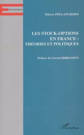 Couverture du produit · Les stock-options en France : théories et politiques