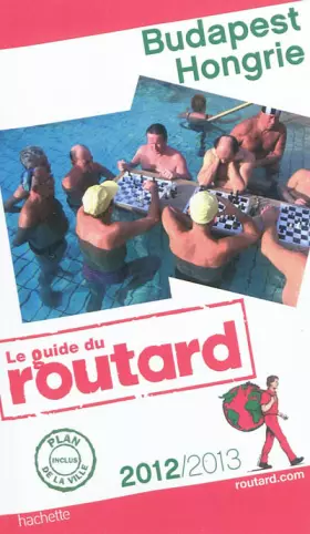 Couverture du produit · Guide du Routard Budapest, Hongrie 2012/2013