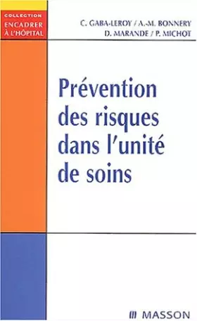 Couverture du produit · Prévention des risques dans l'unité de soins