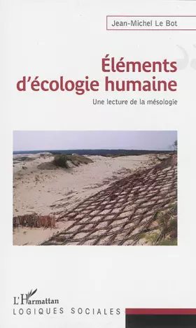 Couverture du produit · Eléments d'écologie humaine: Une lecture de la mésologie