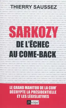 Couverture du produit · Sarkozy de l echec au come back