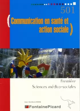 Couverture du produit · Communication en santé et action sociale 1e Sciences médico-sociales