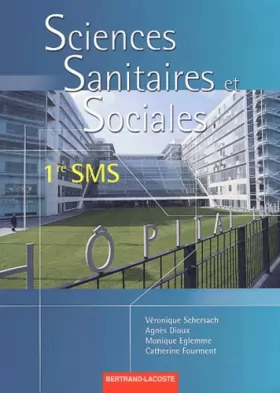 Couverture du produit · Sciences sanitaires et sociales 1ère SMS