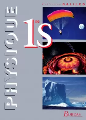 Couverture du produit · SCIENCES PHYSIQUES 1ERE S. : Edition 1994