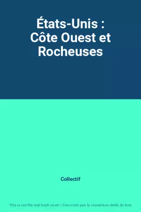 Couverture du produit · États-Unis : Côte Ouest et Rocheuses