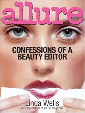 Couverture du produit · Allure: Confessions of a Beauty Editor