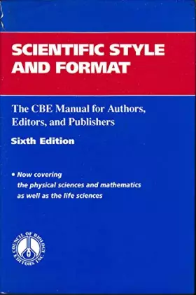 Couverture du produit · Scientific Style and Format: The CBE Manual for Authors, Editors, and Publishers