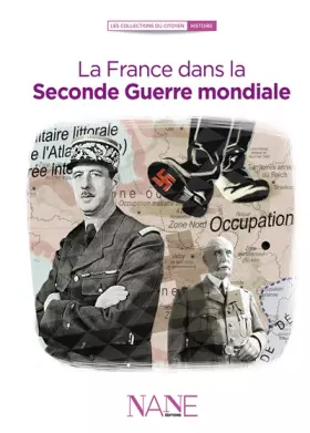 Couverture du produit · La France dans la Deuxième Guerre mondiale