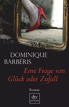 Couverture du produit · Eine Frage von Glück oder Zufall: Roman